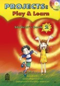 ภาษาอังกฤษ ชุด PROJECTS: Play & Learn 2 พร้อม CD-ROM