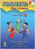 ภาษาอังกฤษ PROJECTS: Play & Learn 4 พร้อม CD-ROM