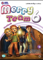 ภาษาต่างประเทศ (ภาษาอังกฤษ) Merry Team 6